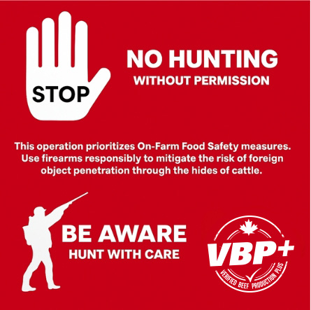 Stop. No hunting without permission. Be aware hunt with care. VBP+ sign